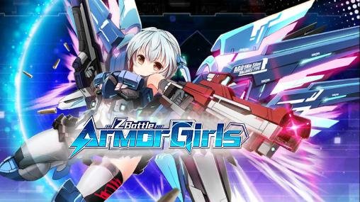 download Armor girls: Z battle apk